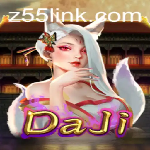 DaJi: Embracing Strategy with Z55 in the Modern Game Arena