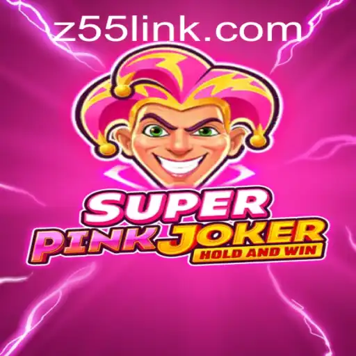 SuperPinkJoker: Unveiling the Exciting World of Z55