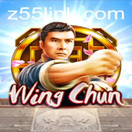 WingChun: A Deep Dive into the Thrilling World of Z55