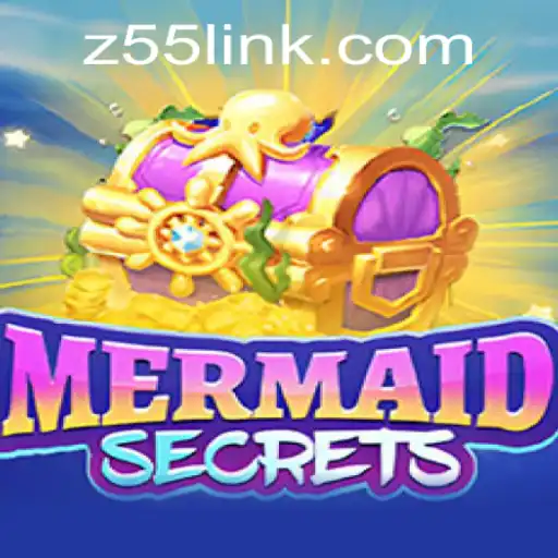 Exploring Mermaid Secrets: A Journey into the Enchanting Waters of Z55